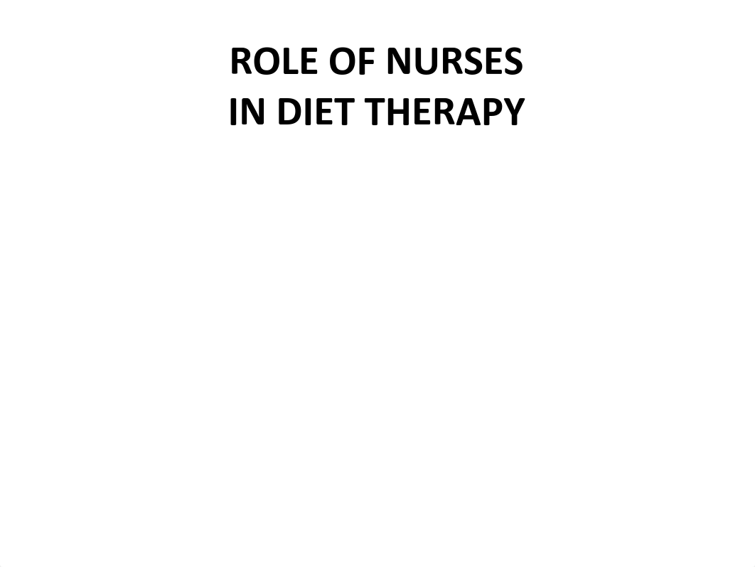 NOTES Role of Nurses in Diet Therapy.pdf_dusr547rsic_page4