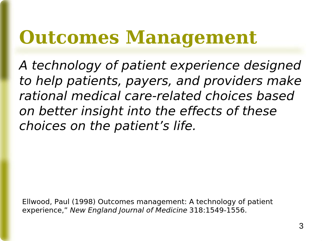 06_Quality_Management_-_Outcomes_Management.ppt_dutkzspdsa4_page3