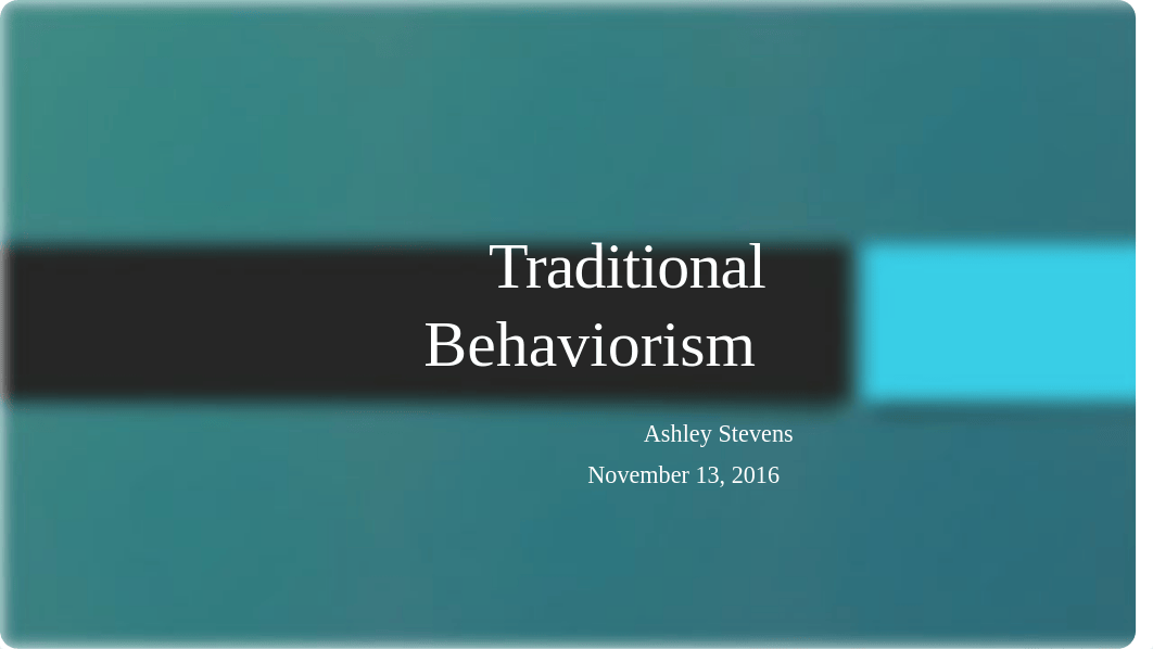 Traditional Behaviorism.pptx_duuilh7z2w9_page1