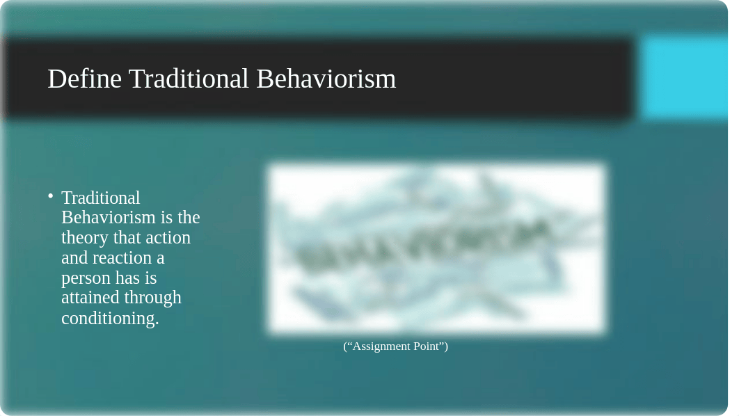 Traditional Behaviorism.pptx_duuilh7z2w9_page2