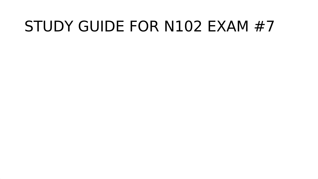 EXAM 7   Genitourinary PRE-REVIEW for N102-2.pptx_duuj68mzmht_page1