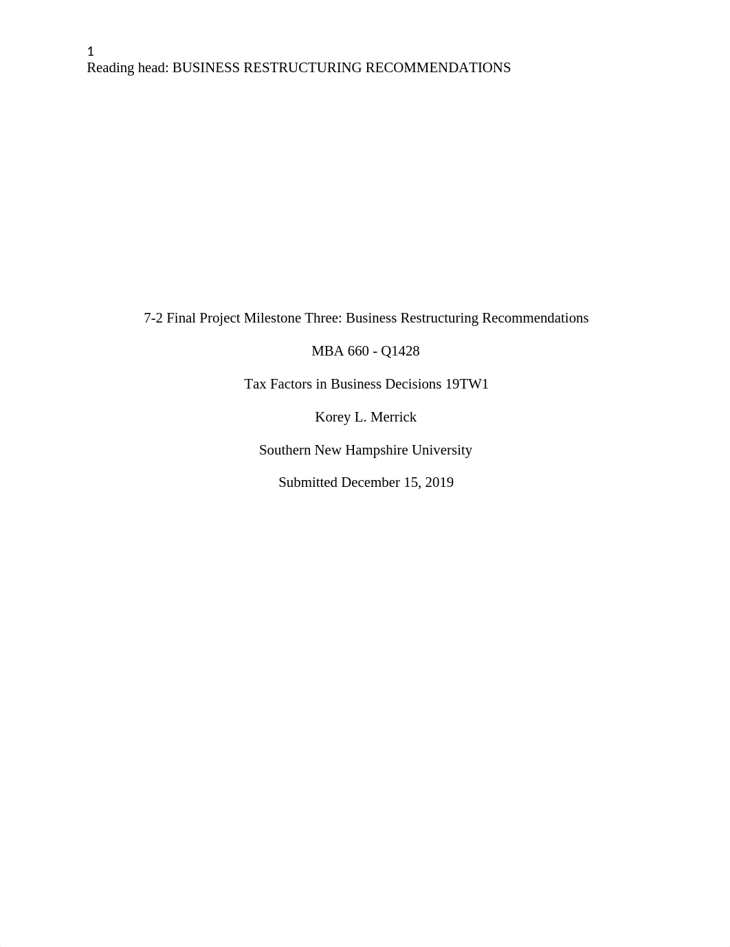 Merrick, Korey 7-2 Final Project Milestone Three- Business Restructuring Recommendations.docx_duux4026vsi_page1