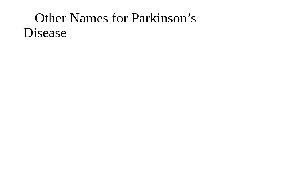 Parkinson's Disease.pptx_duwk3yzzdjv_page3