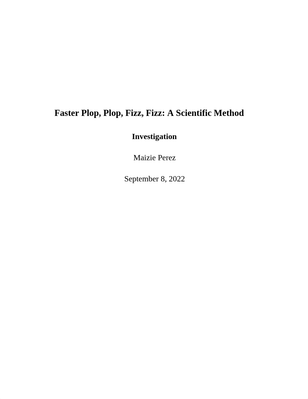 Faster Plop, Plop, Fizz, Fizz_ A Scientific Method.docx_duxp24wvmm5_page1