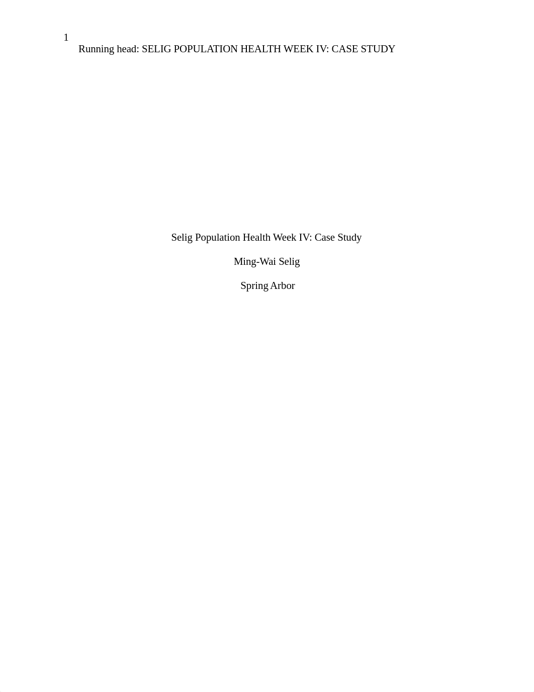 Selig Population Health Week IV_ Case Study.docx_duxspjnj0xp_page1