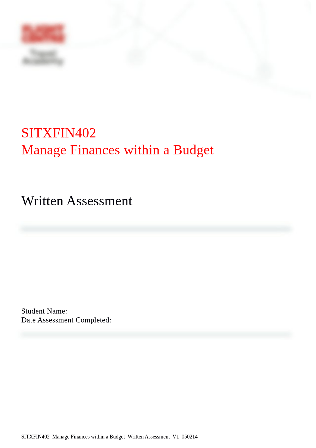 SITXFIN402_Manage Finances within a Budget_Written Assessment_V1 Karla.docx_duyh1xy2uvx_page1