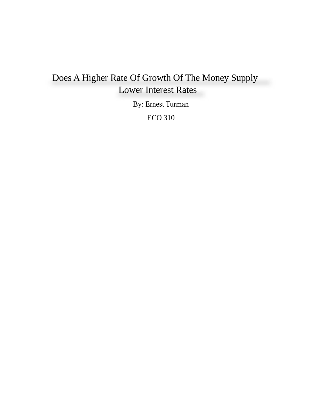 ECO 310 Does A Higher Rate Of Growth Of The Money Supply Lower Interest Rates.docx_duz5rbpgfn3_page1