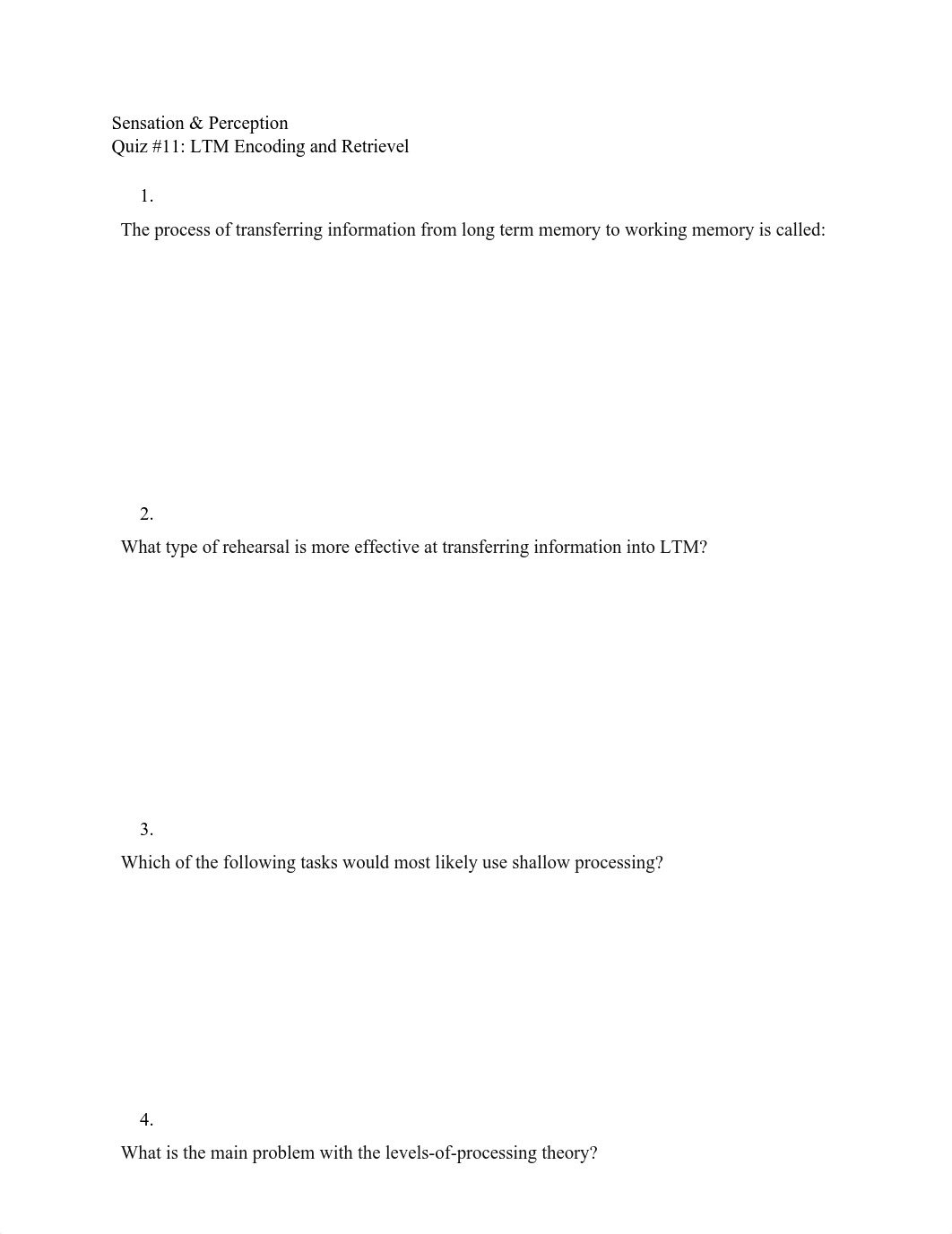 Sensation & Perception  Quiz #11_ LTM Encoding and Retrievel.pdf_duzkfgp84z3_page1