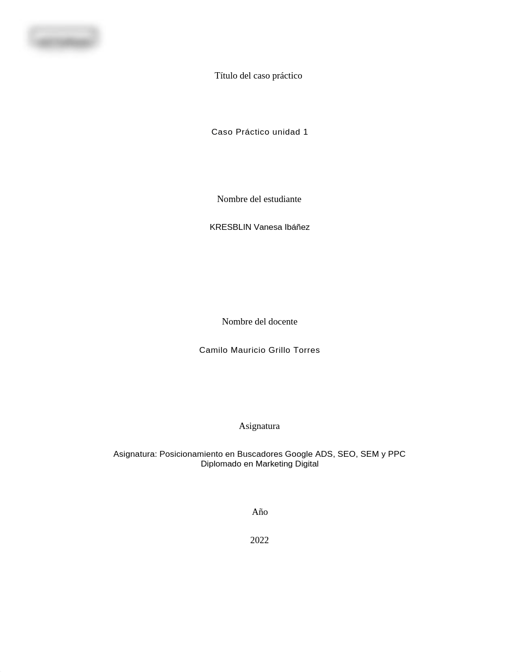 CASO PRACTICO  UNIDAD 1 Posicionamiento en Buscadores Google ADS, SEO, SEM y PPC.docx_dv0avb5ntct_page1