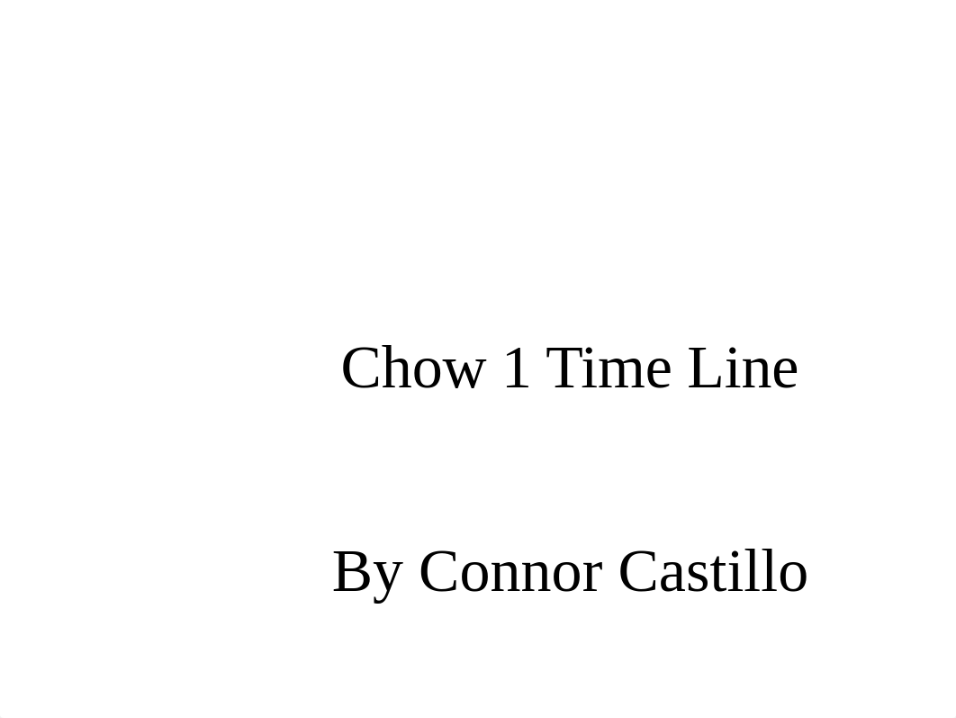 Chow the real timeline Presentation_dv1kjdslfl2_page1