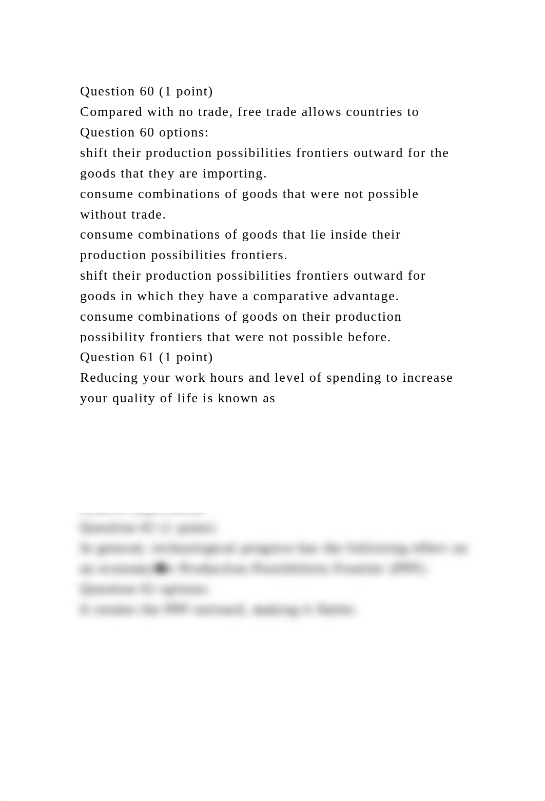 Question 60 (1 point)Compared with no trade, free trade allows cou.docx_dv1lttm6x60_page2