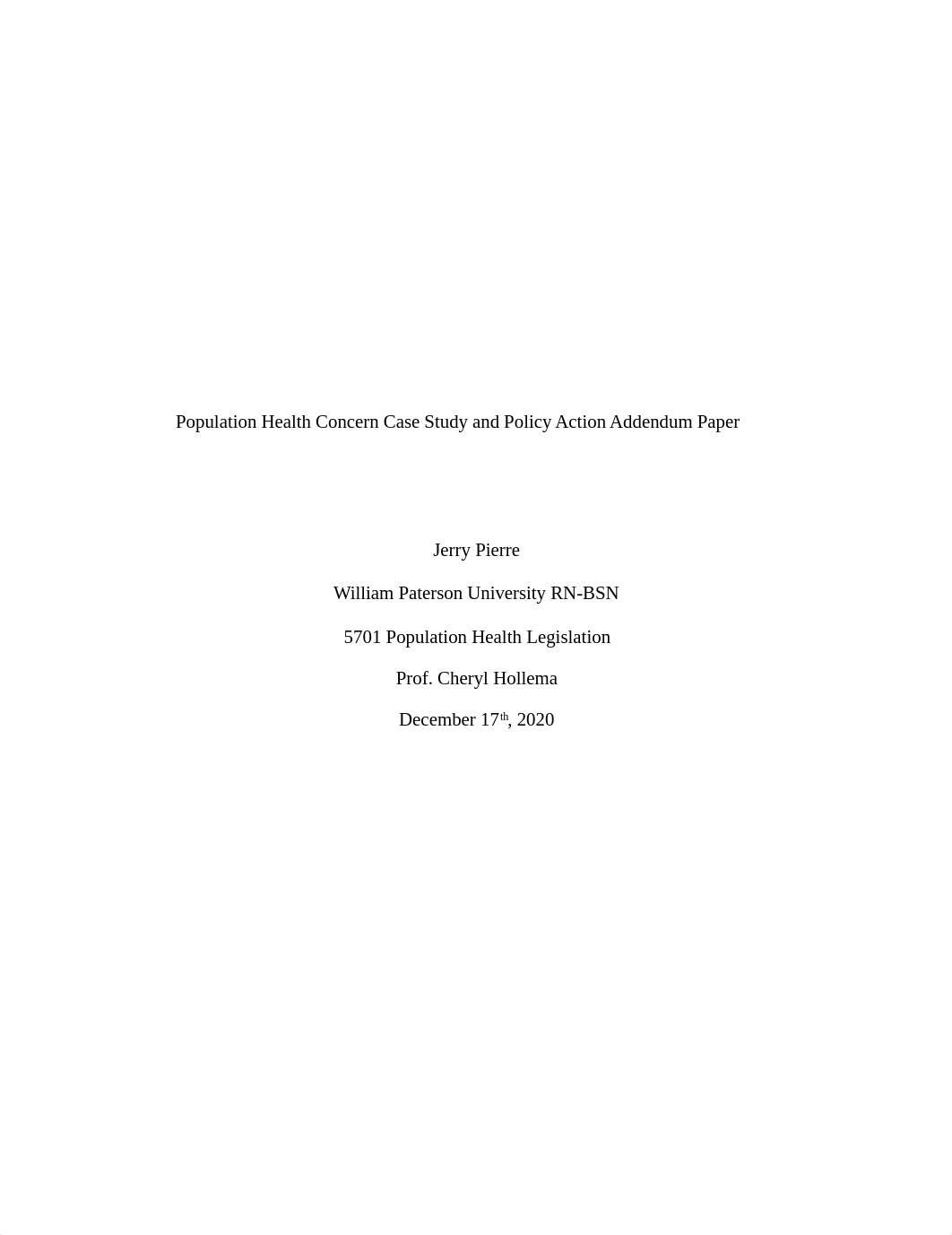 Module 7 Nur 5701 Population Health Concern Case Study and Policy Action Addendum Paper (Case Study:_dv1nldghn25_page1