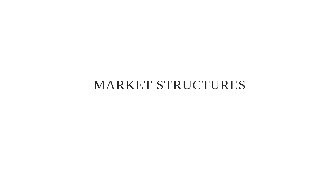 Lecture 7_Market Structures_2018.pdf_dv1tnyqeizq_page1