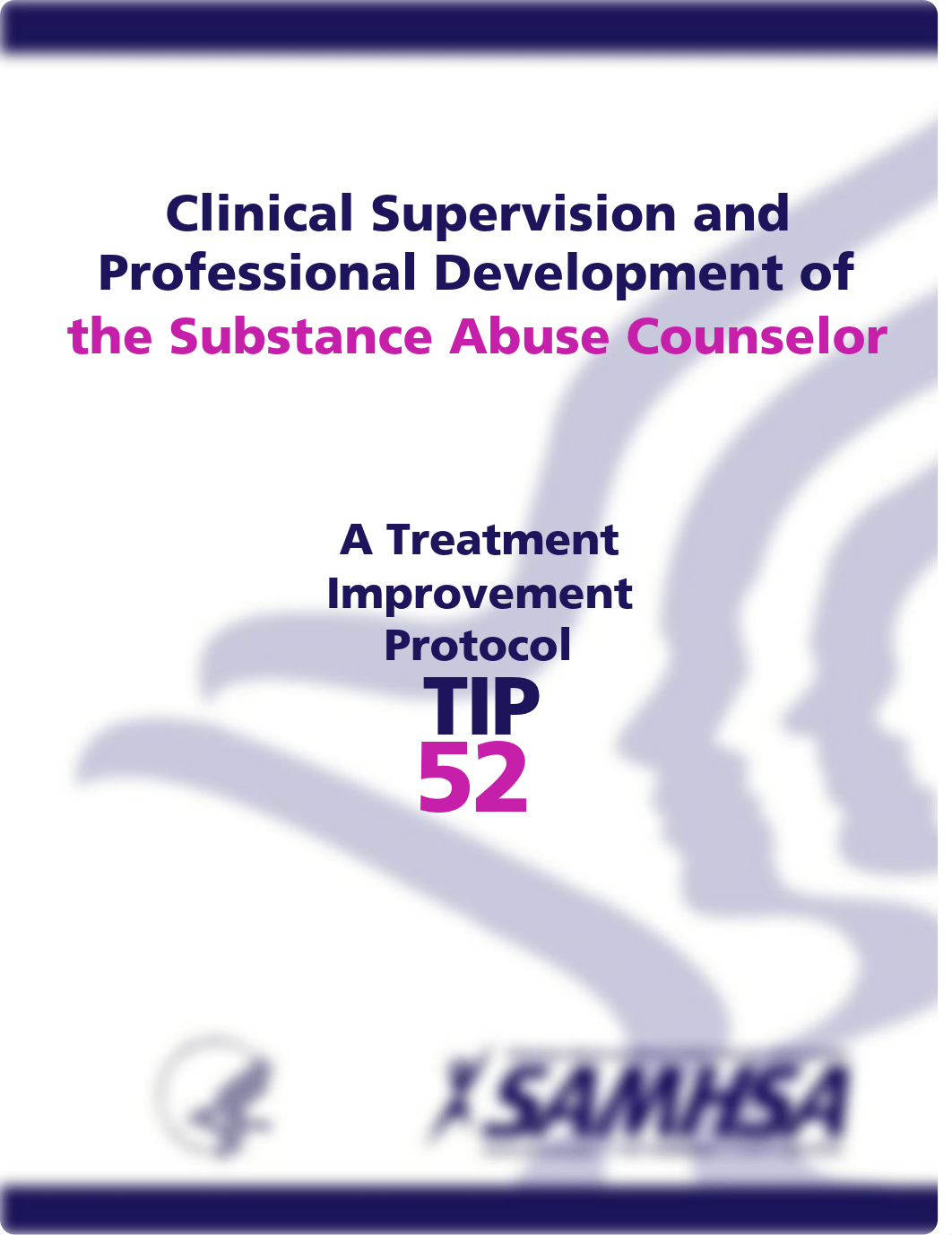 TIP 52 Clinical Supervision and Professional Development of the Substance Abuse Counselor.pdf_dv1v7gt8qdq_page1