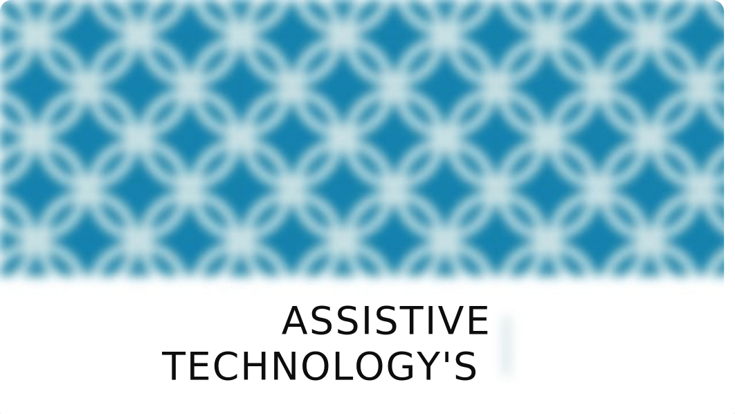 Assistive technology's.pptx_dv2eo818n9q_page1