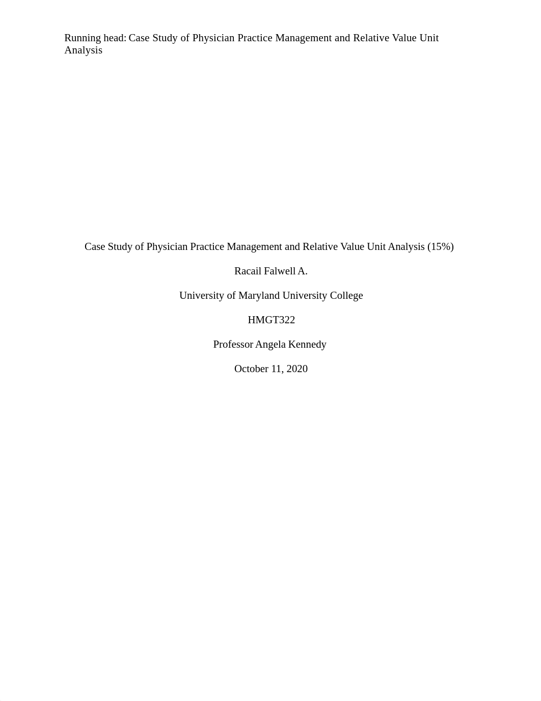 Case Study of Physician Practice Management and Relative Value Unit Analysis.docx_dv2gguf70bi_page1