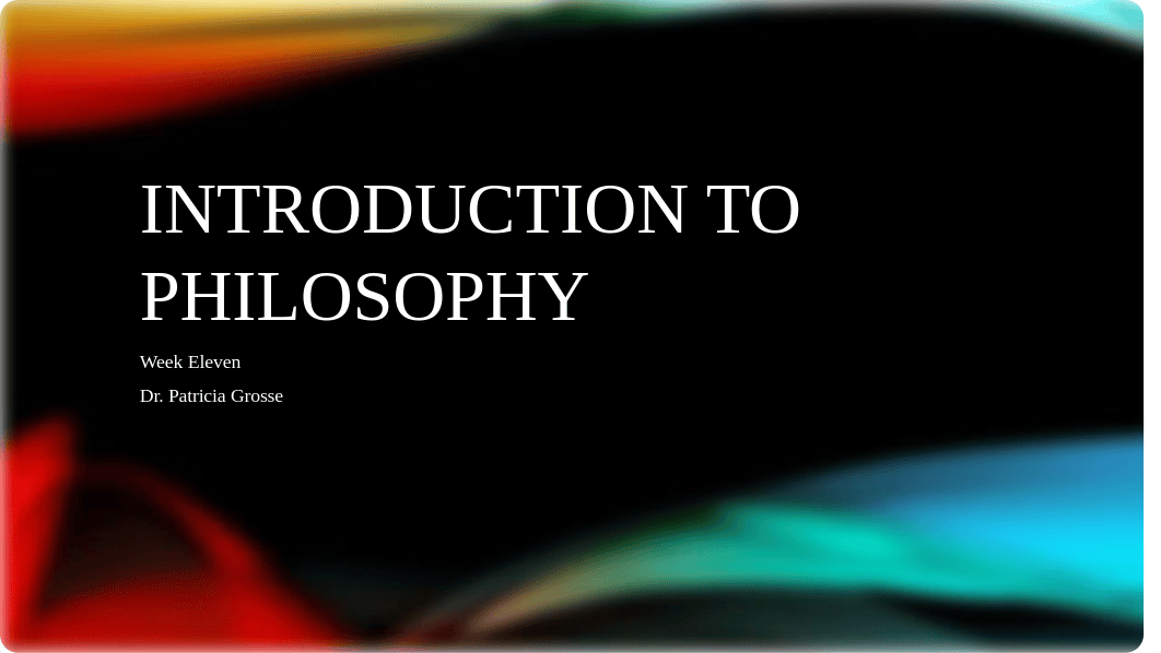 Phi 201, Week 11.pptx_dv39x5mgzvl_page1