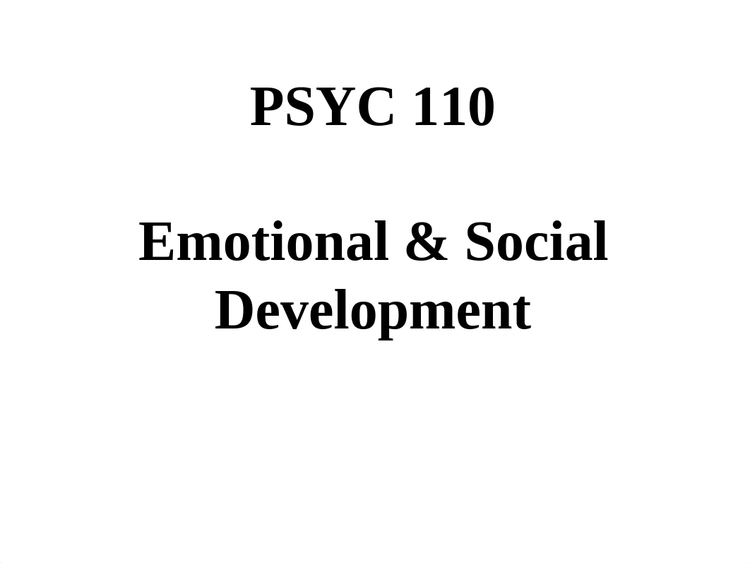 PSYC110-Students-L16-Emotional-Social Development1_dv3o9b30clj_page1