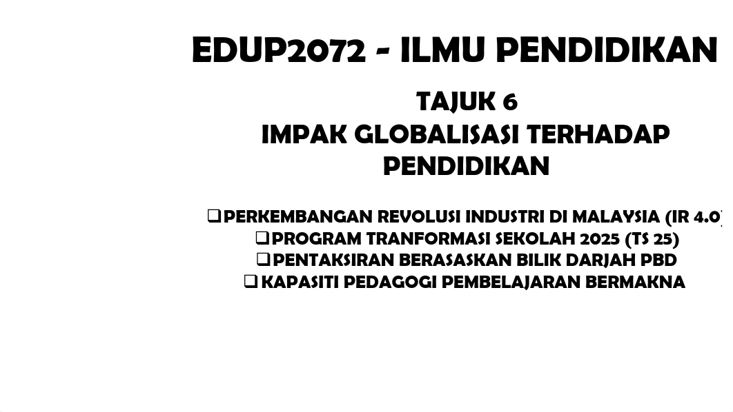 TAJUK 6 - IMPAK GLOBALISASI TERHADAP PENDIDIKAN.pdf_dv47nlvt483_page1