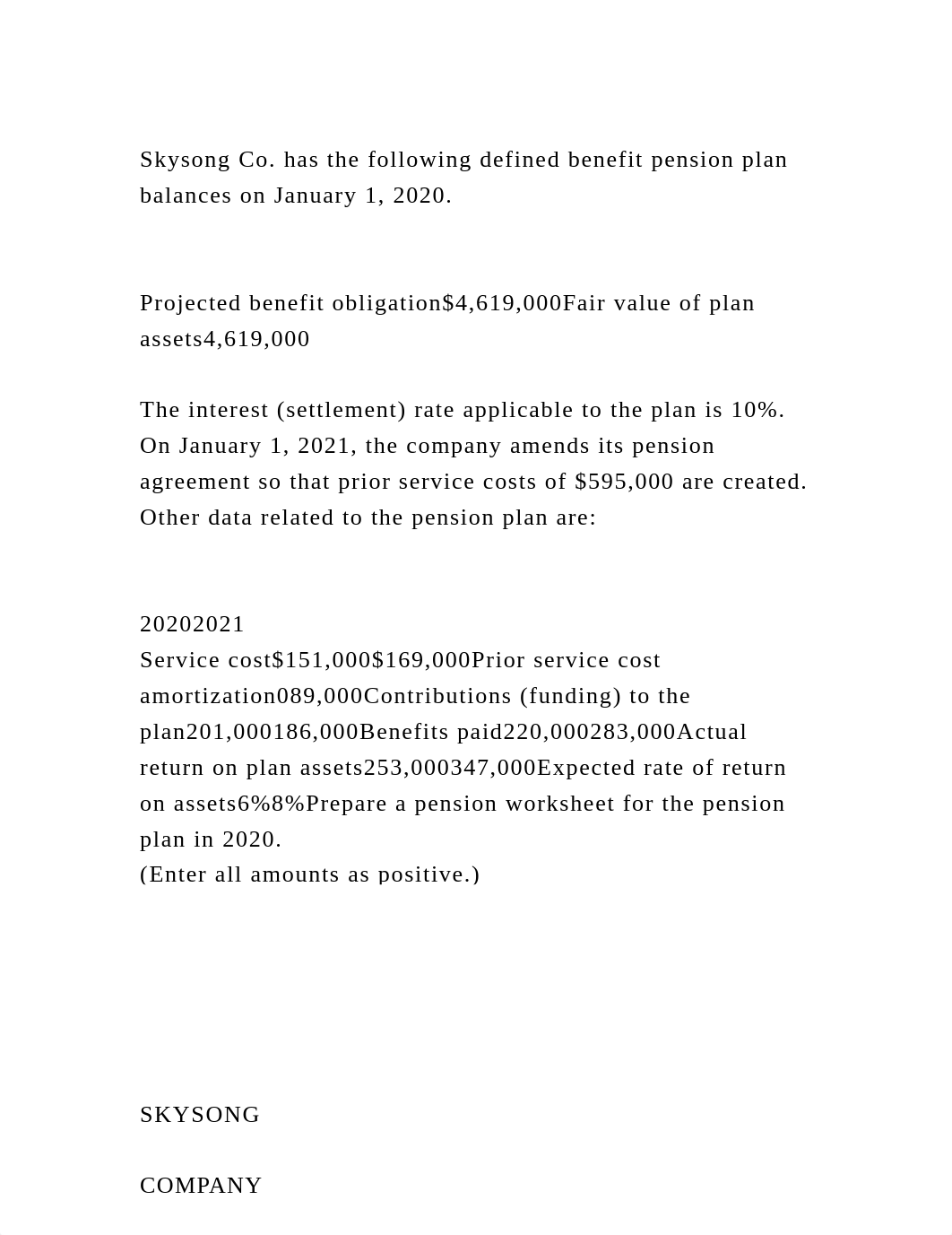 Skysong Co. has the following defined benefit pension plan balances .docx_dv4g3ibndbg_page2