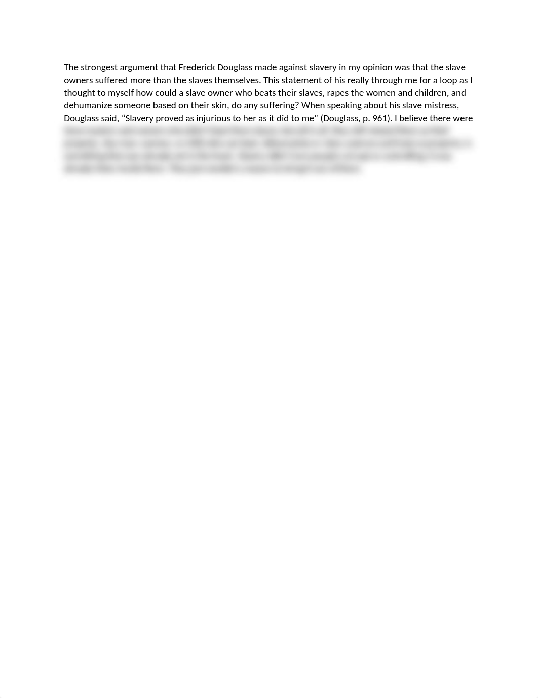 The strongest argument that Frederick Douglass made against slavery in my opinion was that the slave_dv4gmdm8l3i_page1