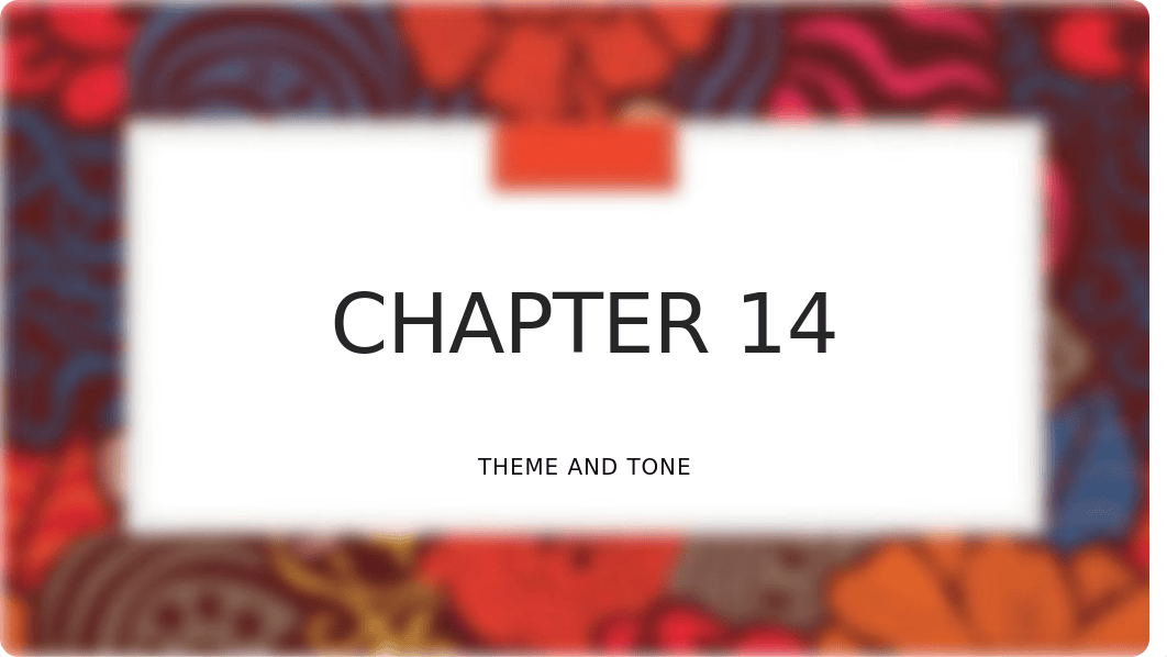 Chapter 14-- Theme and Tone.pptx_dv4h99sz7qy_page1