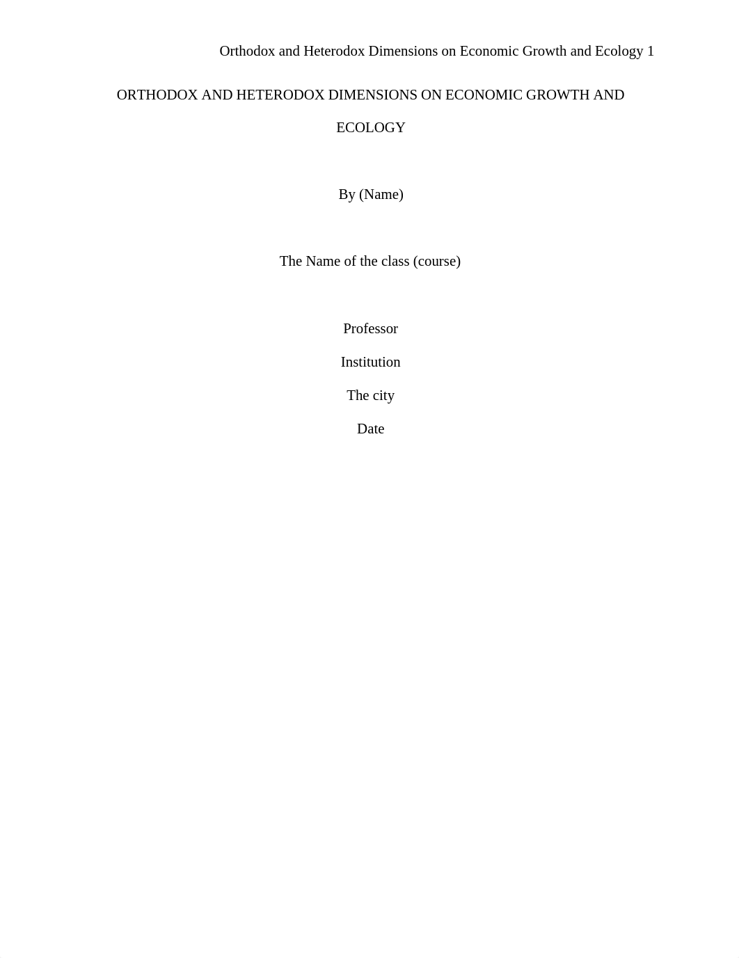 ORTHODOX AND HETERODOX DIMENSIONS ON ECONOMIC GROWTH AND ECOLOGY.docx_dv595yeir30_page1