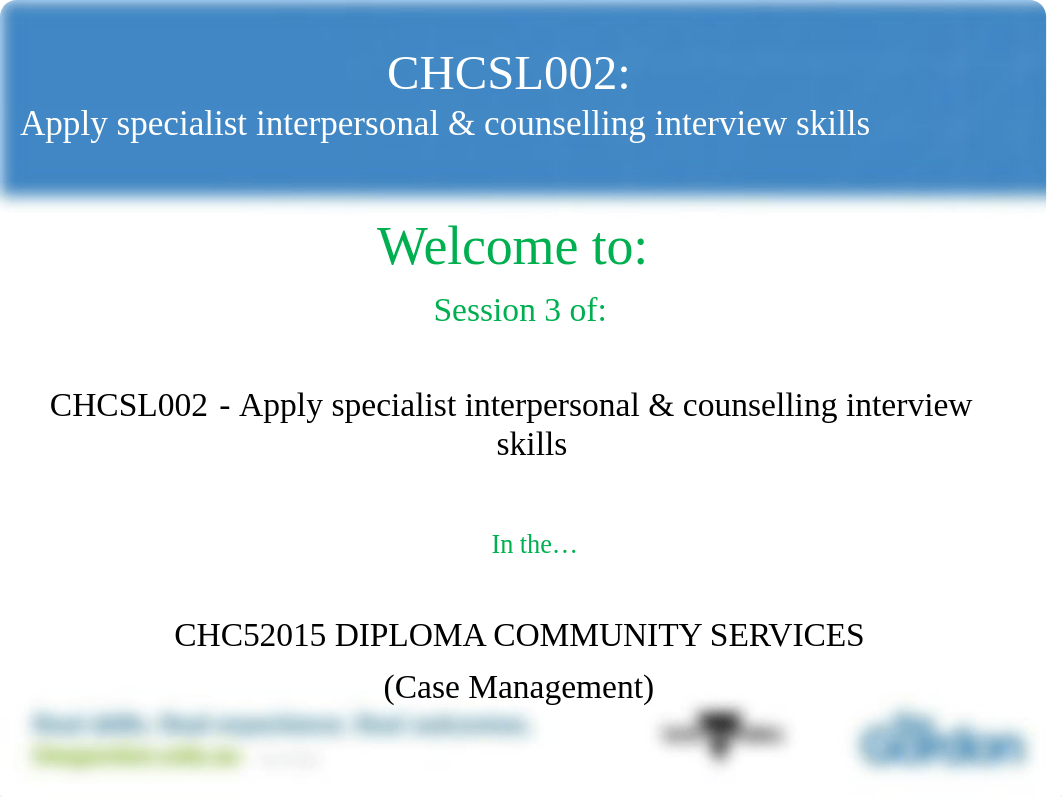 CHCSL002- Session 3- Use specialised counselling interviewing skills.pptx_dv5t1vq4ibz_page2