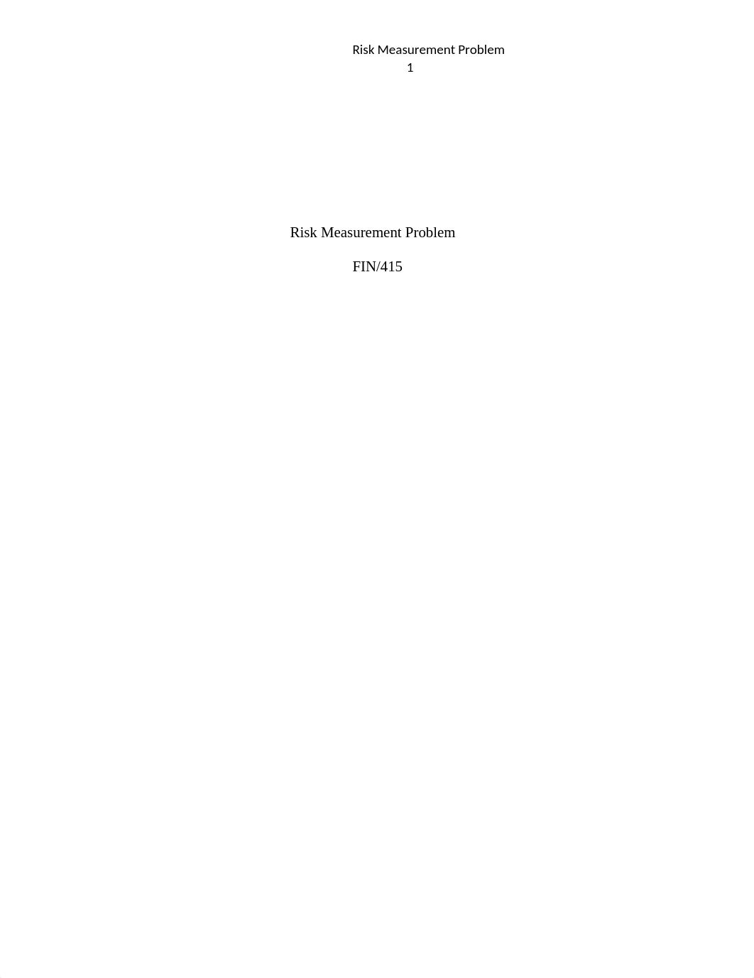 FIN 415 Week 3 Individual Assignment Risk Measurement Problem, Set I_dv5yw88r9h2_page1