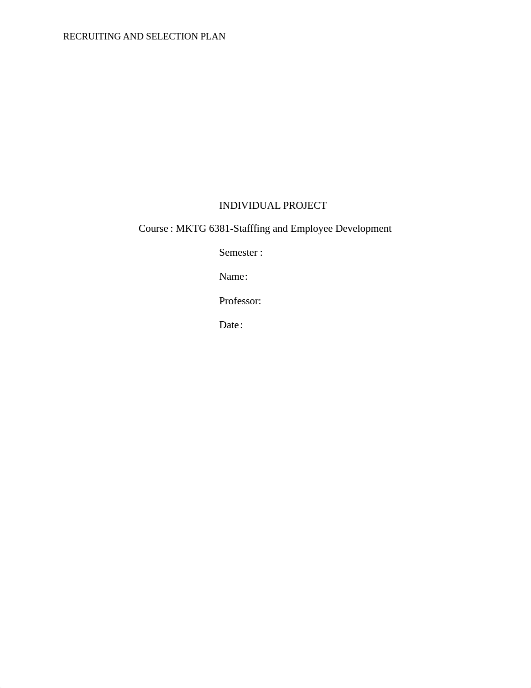Individual Project- Recruiting and Selection Plan.docx_dv6g8uujoq0_page1