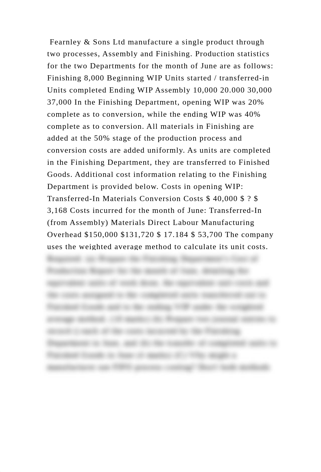 Fearnley & Sons Ltd manufacture a single product through two processe.docx_dv7b8b66bz8_page2