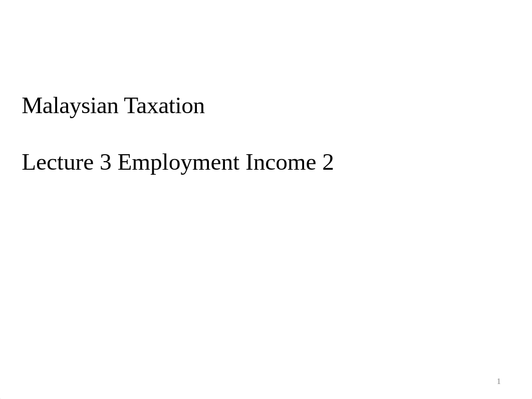 Lecture 3 Employment Income 2.pptx_dv7kokj0mom_page1