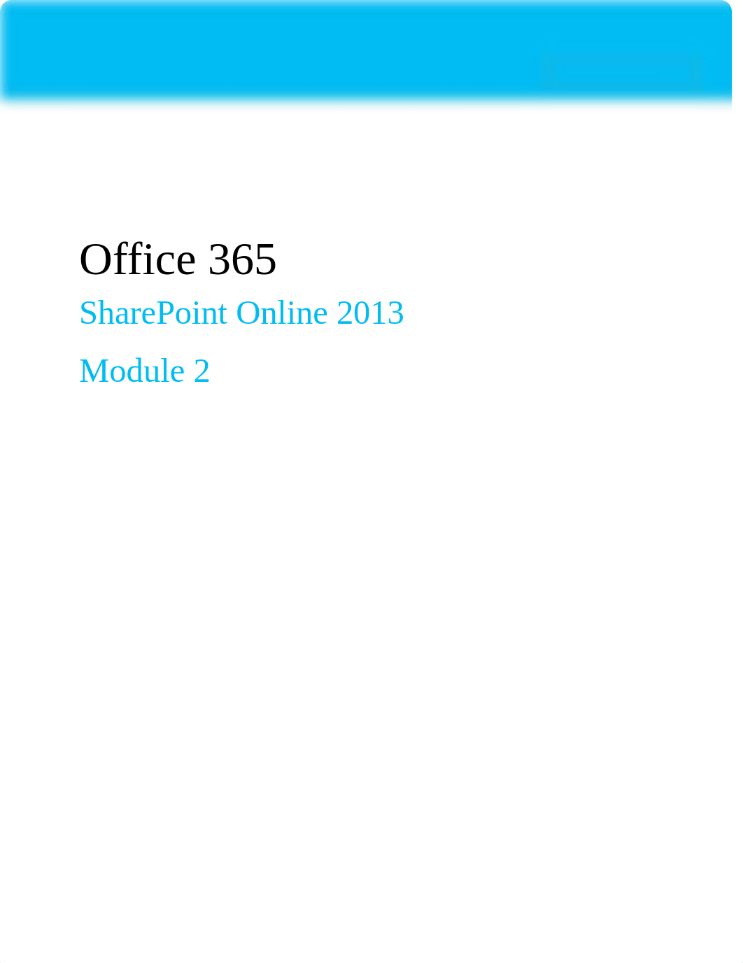 Office 365 Sharepoint Online 2013 Module 2.docx_dv8g0llbfm7_page1