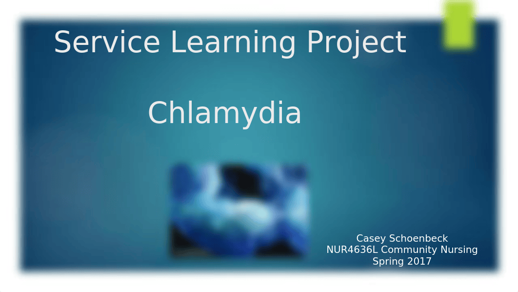 Chlamydia Service Learning PPT.pptx_dv8l7lgo0ui_page1