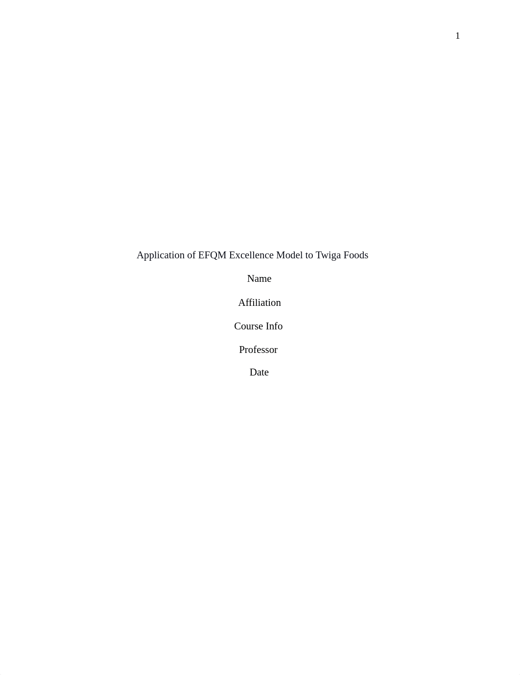Application of EFQM Excellence Model to Twiga Foods.docx_dv932ozbf05_page1