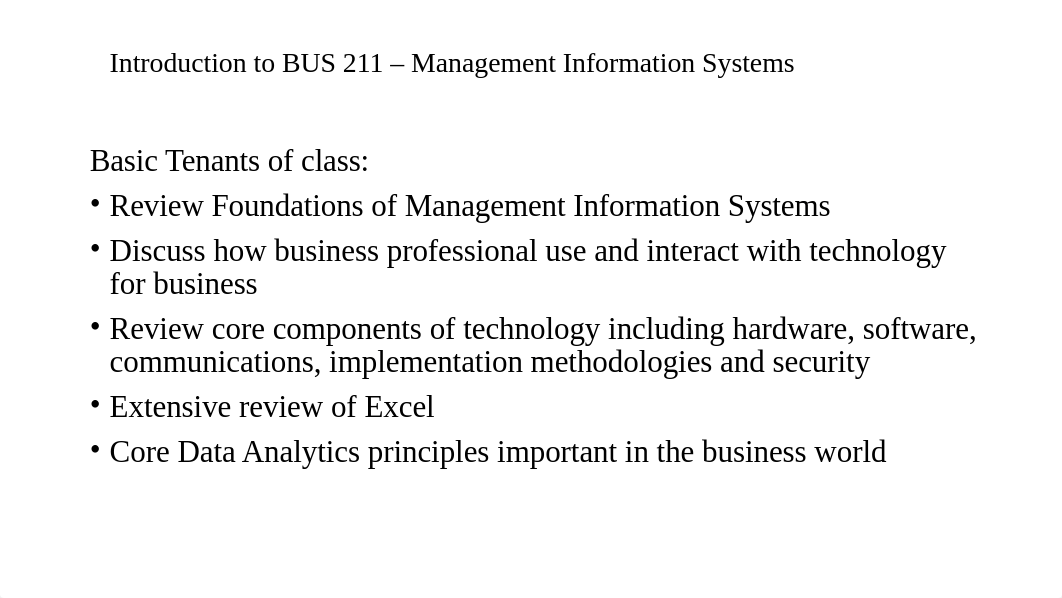 1.1 - Class Introduction-The Importance of MIS-Business Driven MIS.pptx_dv9uaopt3c3_page5