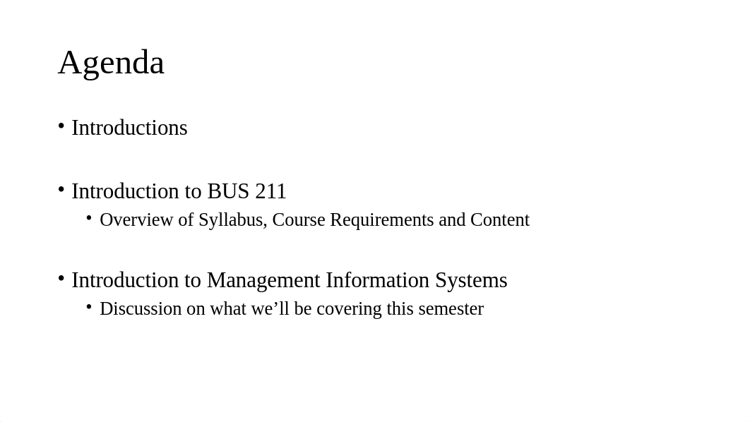 1.1 - Class Introduction-The Importance of MIS-Business Driven MIS.pptx_dv9uaopt3c3_page2