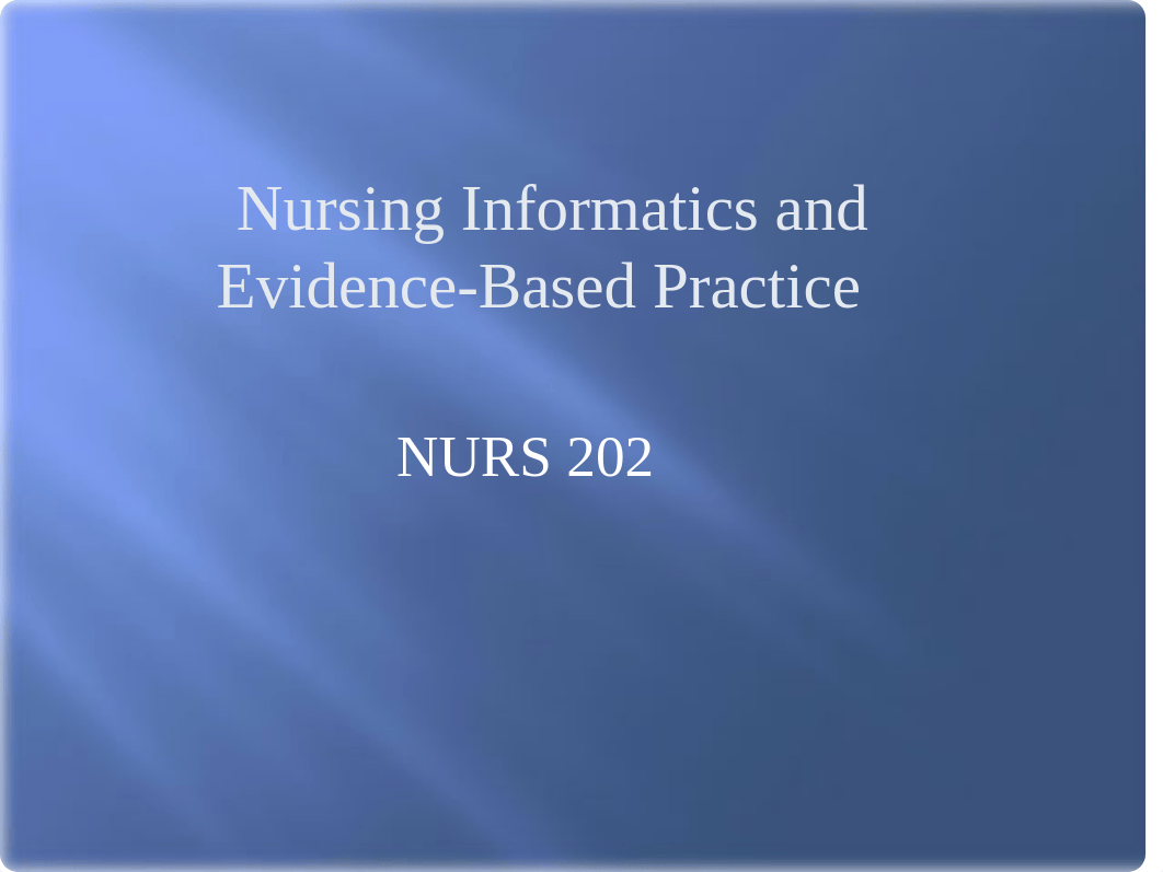 N202 Class 11 NursingInformatics-1-1.pptx_dv9x0mybra9_page1