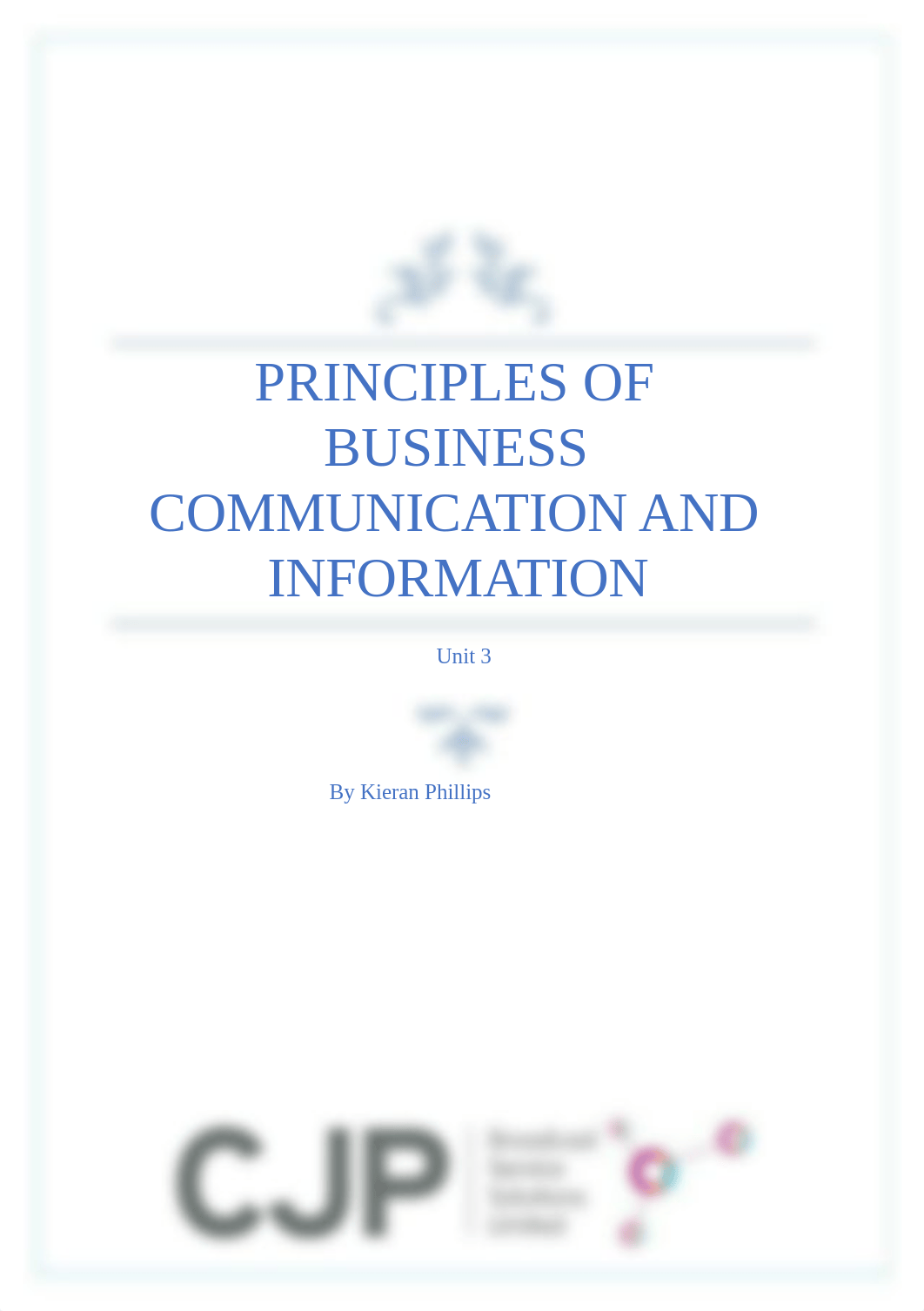 Unit 3 - Principles of Business Communication and Information.docx_dvc6qi2frxy_page1