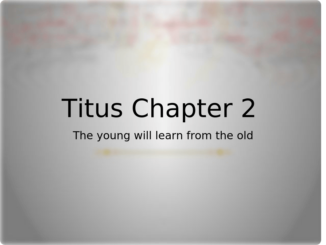 Titus Chapter 2 power point.pptx_dvccxnza7kl_page1