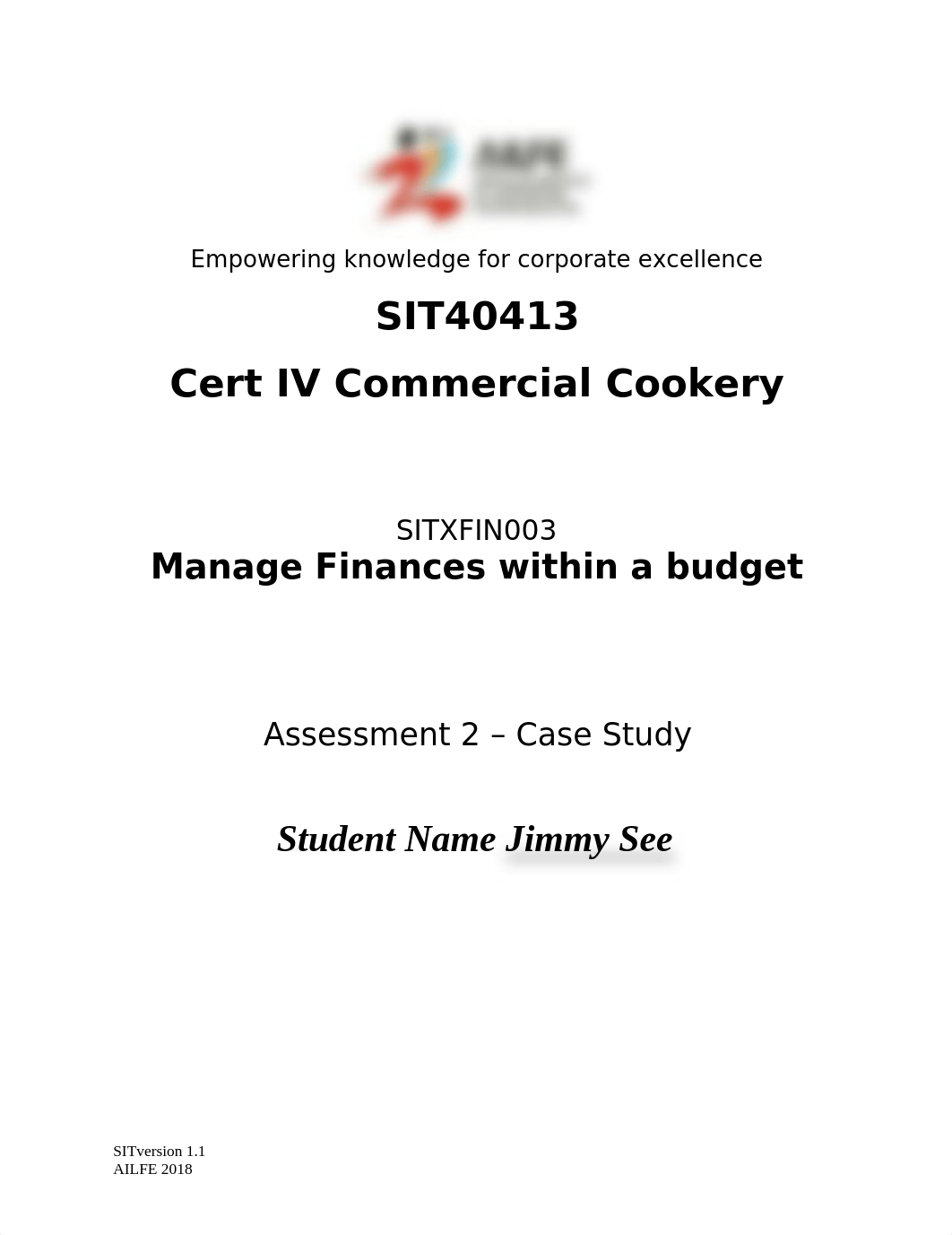 SITXFIN003 Assessment 2- Case Study (2) Jimmy See Marked NYS.docx_dvckrsnqd81_page1