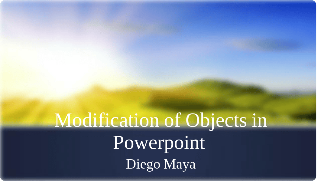 Modification of Objects in PowerPoint Presentation_Maya (1).pdf_dvclre7ia5a_page1