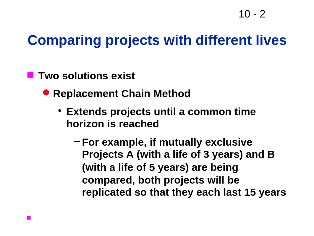 lecture capital budeting - projects of unequal lives.pptx_dvdbnet59j2_page2