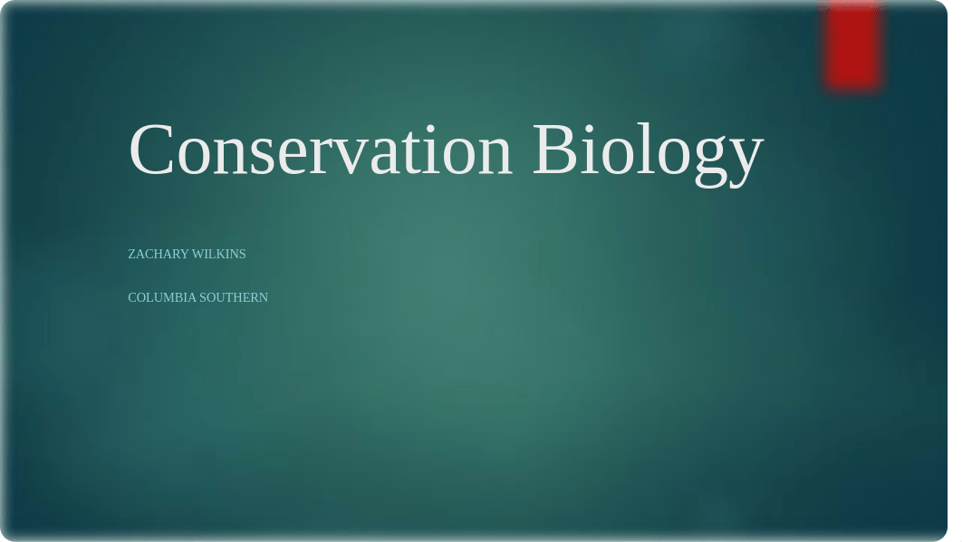 Unit IV Powerpoint - Conservation Biology.pptx_dvdz2yvm56f_page1