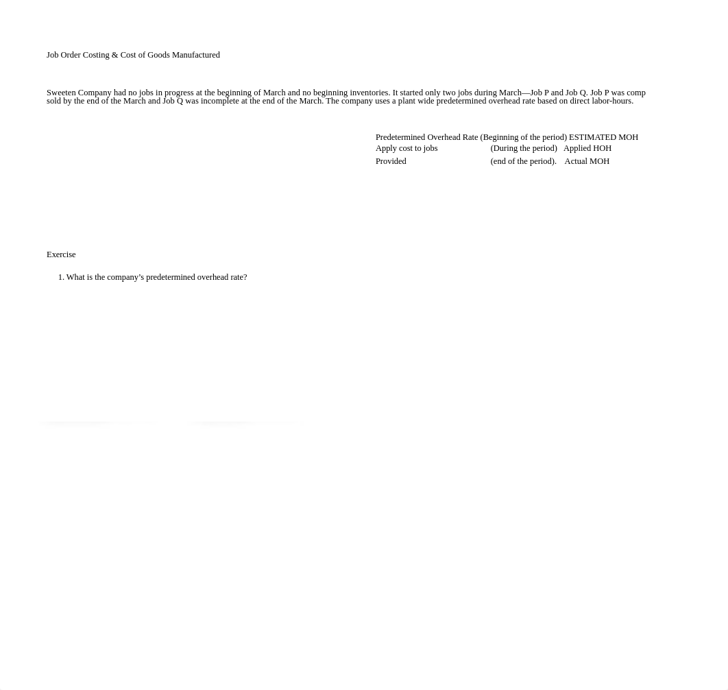 (B) Job Order Costing  Schedule of Cost of Goods Manufactured.xlsx_dve1vmgw3wv_page1