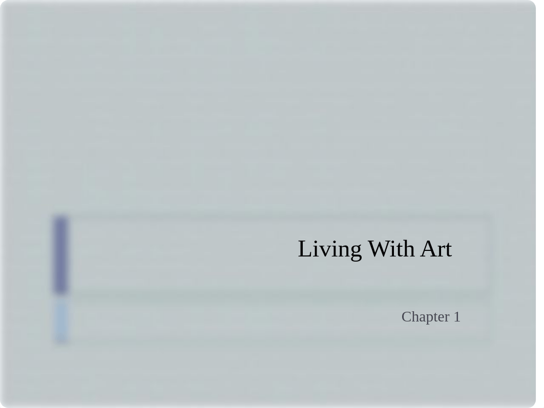 Ch1.Living With Art.pptx_dve2x7i4d04_page1