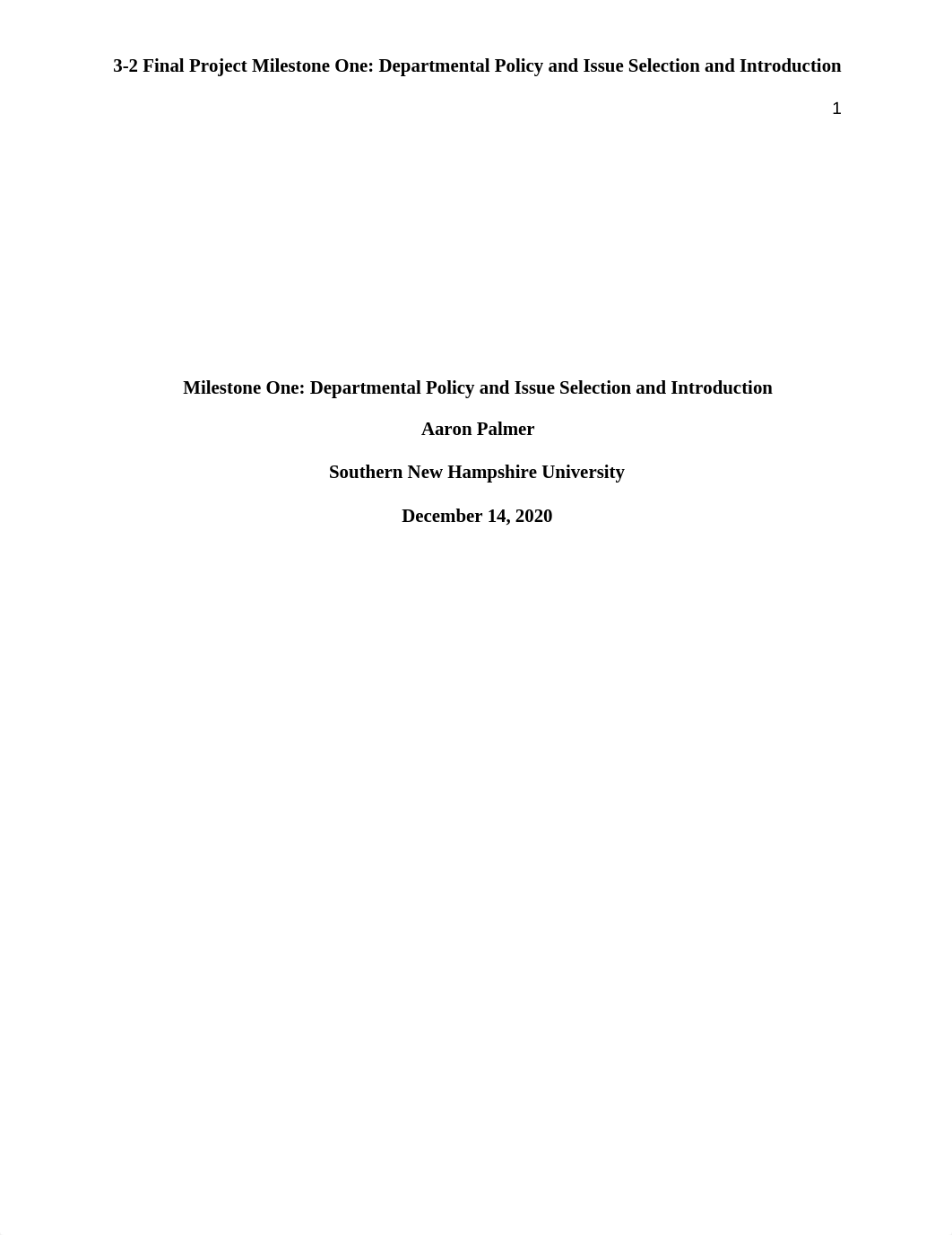 3-2 Final Project Milestone One_ Departmental Policy and Issue Selection and Introduction.docx_dvfk43om8t9_page1