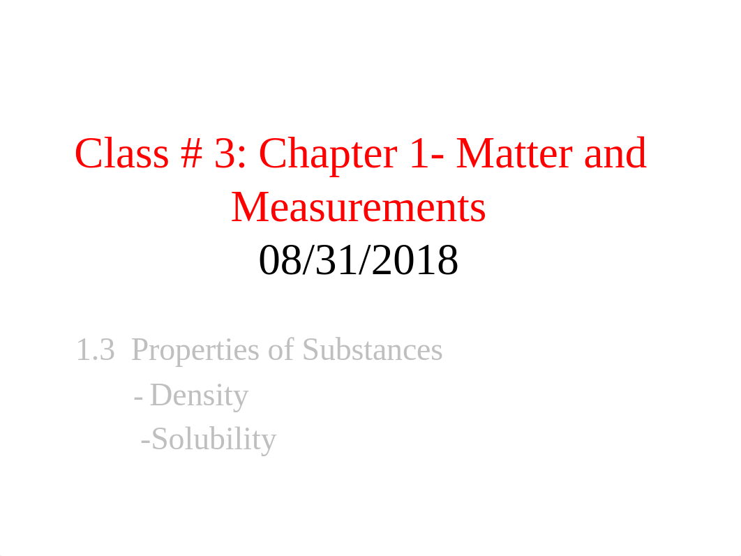 Class 3-Chapter  1 Matter and Measurements 08_31_2018(1).pptx_dvfr5u2du3a_page1