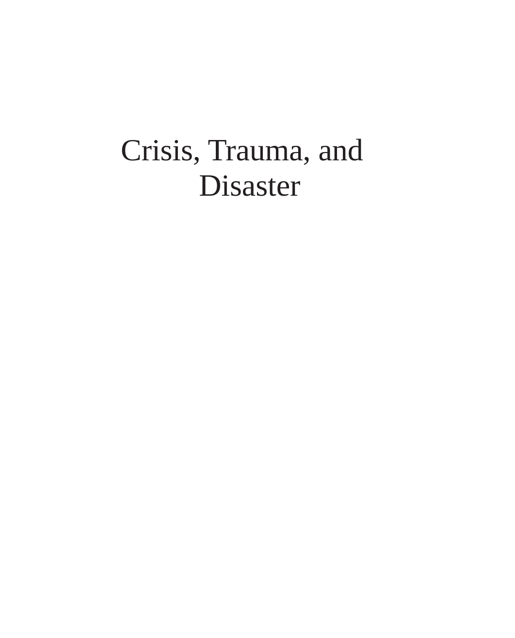 crisis-trauma-and-disaster-a-clinicians-guide-1stnbsped-9781483369020-1483369021-9781483369037-14833_dvfzmgw9ik0_page2