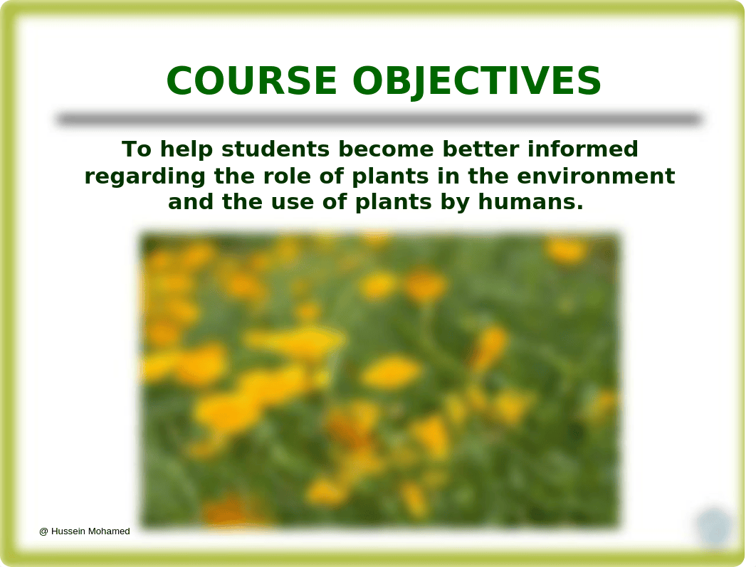 Principles of Botany_Lecture 1 Introduction_Hussein Mohamed.pptx_dvga6hxogz9_page2